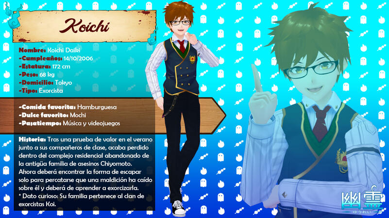 Soy Koichi Daiki, amigo de Chika y con linaje de exorcista del clan Koi ๑ 幽霊 ๑